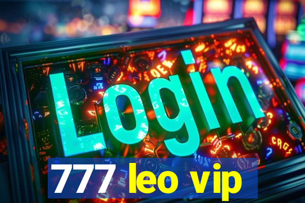 777 leo vip